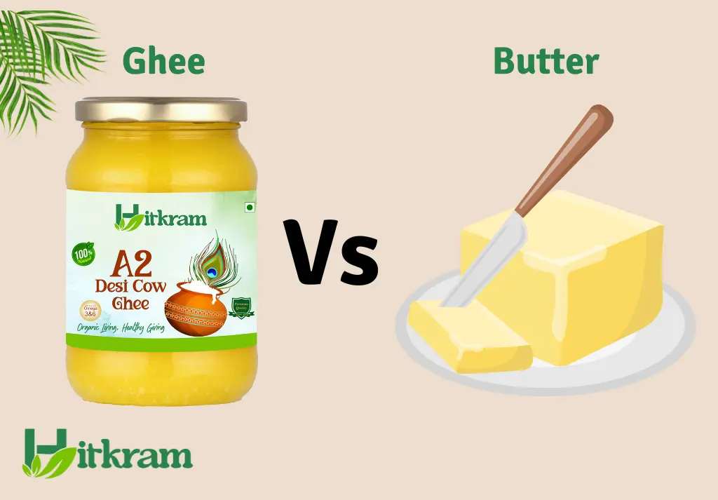 Hitkram - A2 Cow Ghee vs Butter