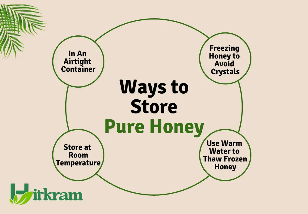 Way to Store Pure Honey